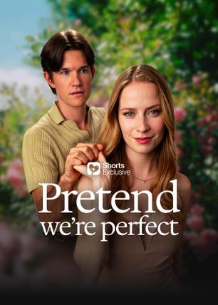 Pretend We're Perfect
