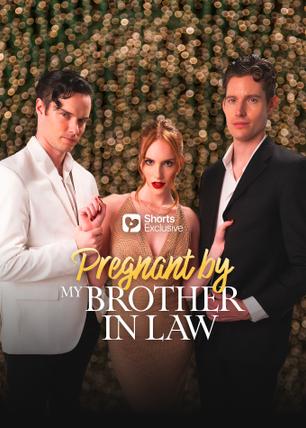Pregnant By My Brother In Law